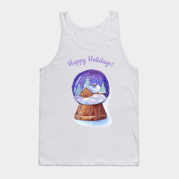 Snow globe Winter cottage with "Happy Holidays" Tank Top by Wolshebnaja